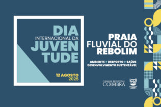 CM de Coimbra comemora Dia Internacional da Juventude na Praia Fluvial do Rebolim