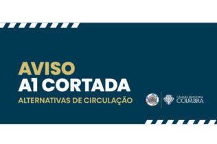 Coimbra recomenda desvios pela A8/A17/A25 como alternativa à A1 e desaconselha atravessamento da cidade e IC2