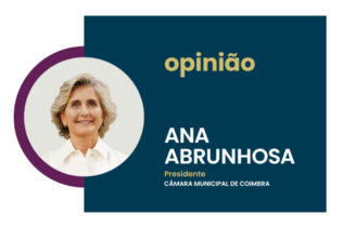 Artigo de opinião de Ana Abrunhosa | O papel dos municípios no futuro da política de coesão