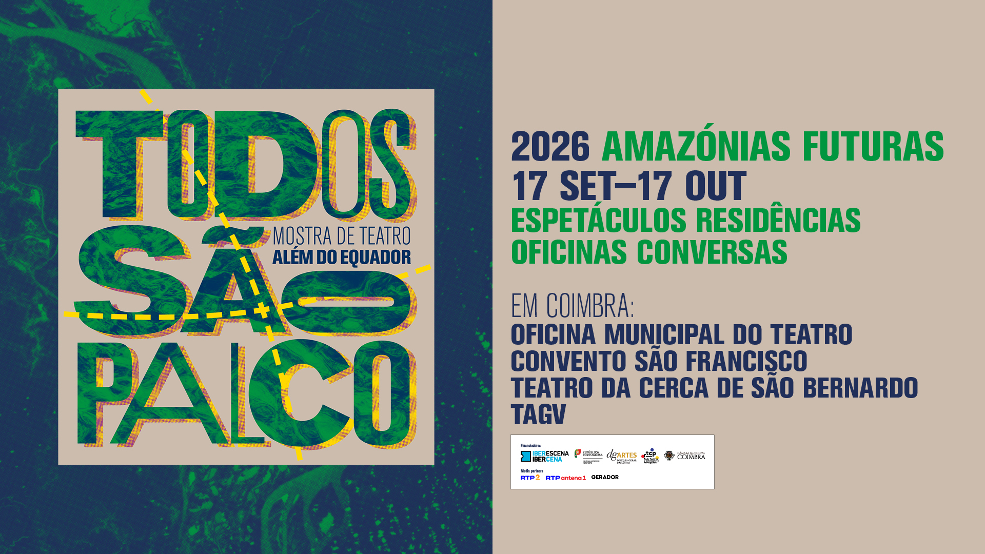 Coimbra volta a estar no centro da mostra Todos São Palco, que leva a Amazónia a todo o país