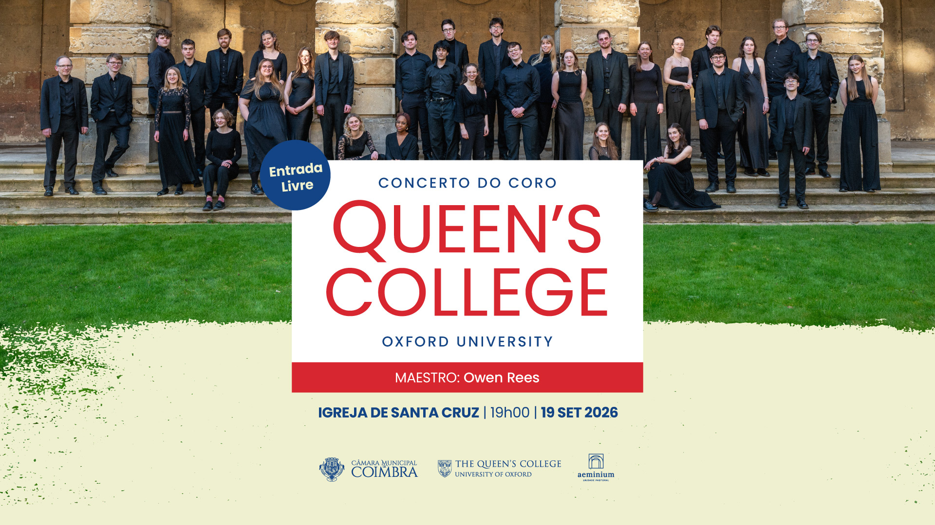 Concerto pelo Coro do Queen’s College na Igreja de Santa Cruz a 19 de setembro